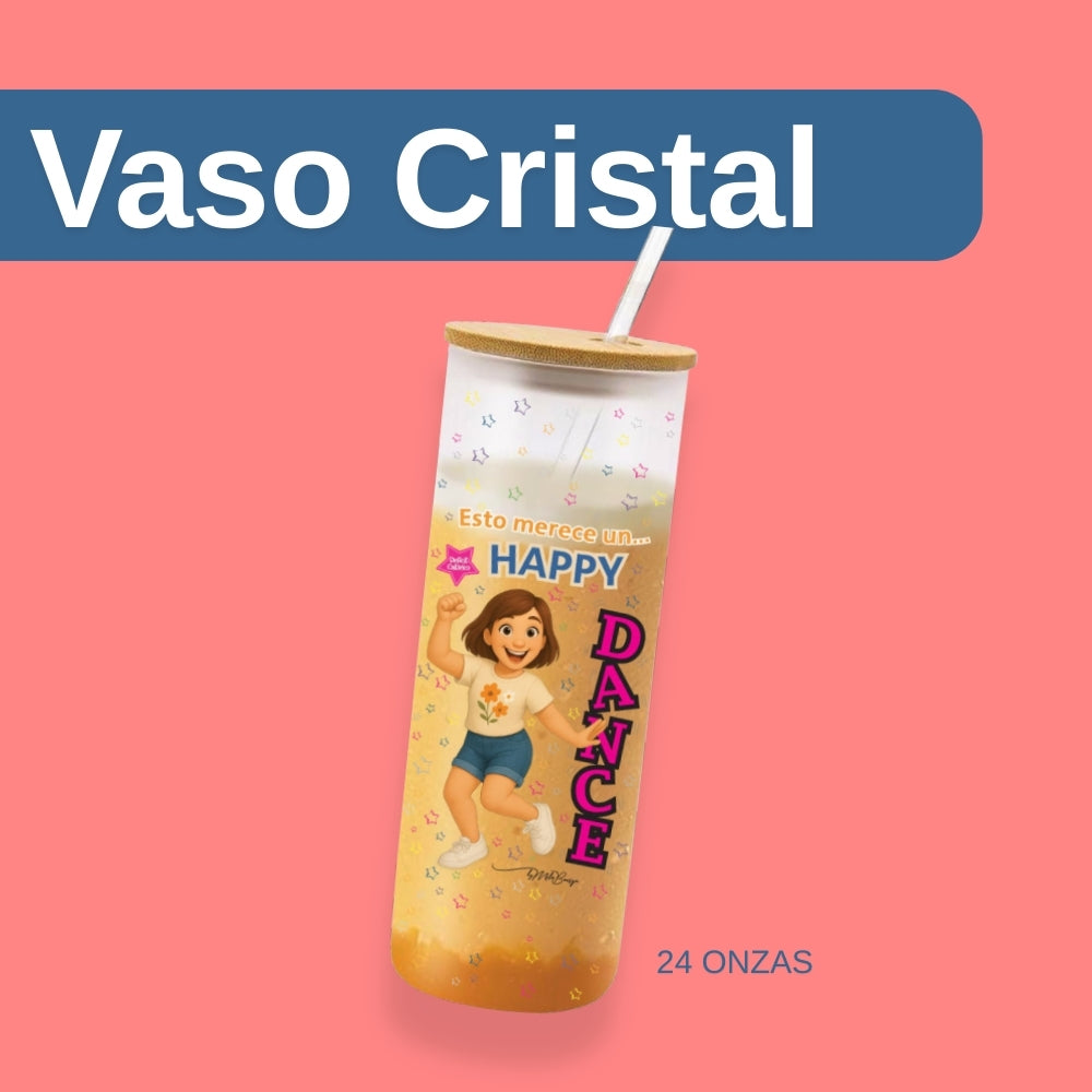 Vaso Colección "Esto Merece un Happy Dance"