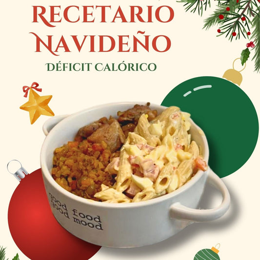 Recetario Navideño Déficit Calórico