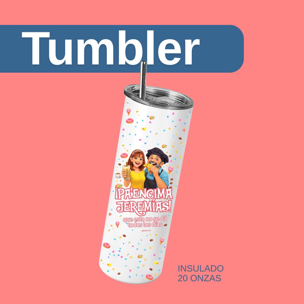 Tumbler Insulado Colección ""Pa' Encima Jeremías" - Versión con Caricatura